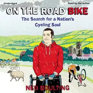 «On the Road Bike» by Ned Boulting