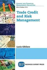 Trade Credit and Risk Management