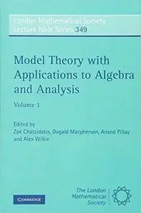 Model theory with applications to algebra and analysis,