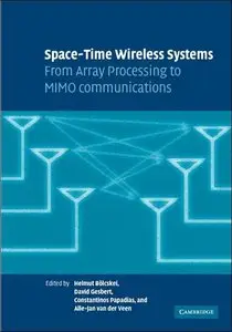 Space-Time Wireless Systems: From Array Processing to MIMO Communications