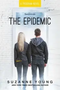 «The Epidemic» by Suzanne Young