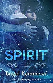 «Spirit» by Brigid Kemmerer