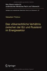 Das völkerrechtliche Verhältnis zwischen der EU und Russland im Energiesektor