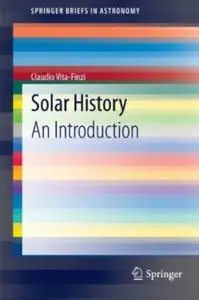 Solar History: An Introduction [Repost]