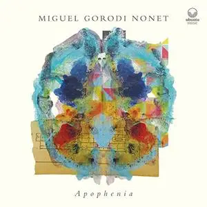 Miguel Gorodi Nonet - Apophenia (2019)