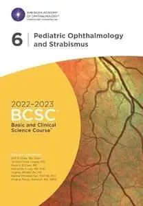 2022-2023 BCSC Section 6: Pediatric Ophthalmology Print