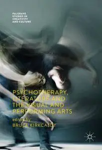 Psychotherapy, Literature and the Visual and Performing Arts (Repost)