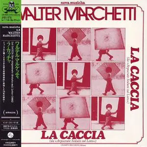 Walter Marchetti - La Caccia (Da "Arpocrate Seduto Sul Loto") (1974) {2007 Cramps/Strange Days}