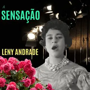 Leny Andrade - A Sensação (1961/2021) [Official Digital Download]