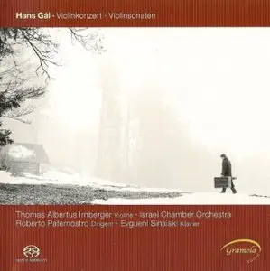 Hans Gal - Violin Concerto, Violin Sonatas (Irnberger, Sinaiski, Israel Chamber Orchestra, Paternostro)
