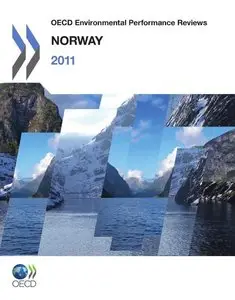 OECD Environmental Performance Reviews: Norway 2011 