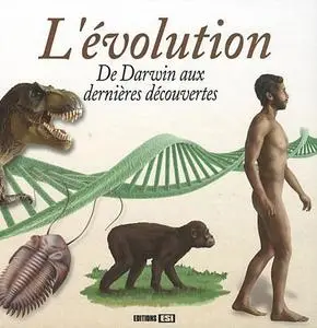 Rémi Pin, "L'évolution: De Darwin aux dernières découvertes"