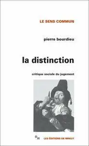 Pierre Bourdieu - La Distinction