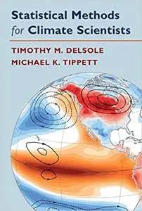 Statistical Methods for Climate Scientists