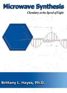 Microwave Synthesis: Chemistry at the Speed of Light