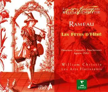William Christie, Les Arts Florissants - Rameau: Les Fetes d' Hebe (1997)