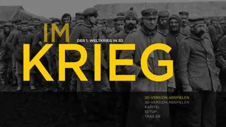 In War - The 1st World War in 3D / Im Krieg - Der 1. Weltkrieg in 3D (2014)