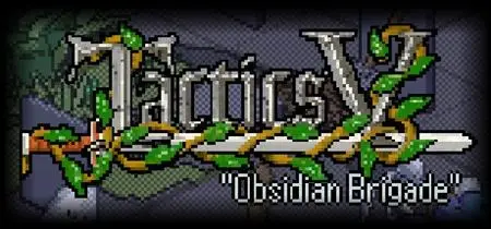 Tactics V: "Obsidian Brigade" (2019)