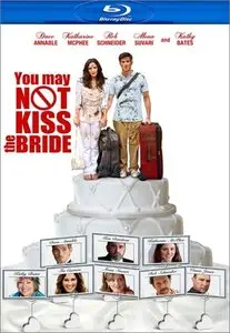 You May Not Kiss the Bride (2011)