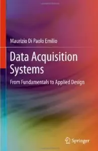 Data Acquisition Systems: From Fundamentals to Applied Design [Repost]