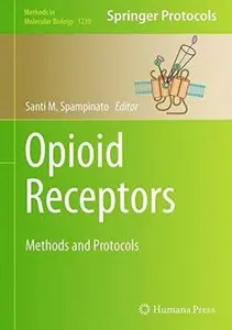 Opioid Receptors: Methods and Protocols [Repost]