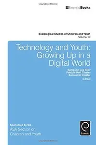 Technology and Youth: Growing Up in a Digital World