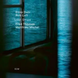 Elina Duni & Rob Luft - Lost Ships (2020)