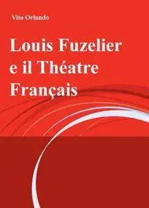 Louis Fuzelier e il Théatre Français