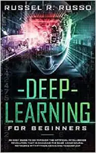 Deep Learning for Beginners