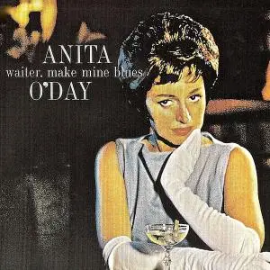 Anita O'day - Waiter, Make Mine Blues (Remastered) (1961/2019) [Official Digital Download]