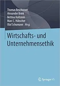 Wirtschafts- und Unternehmensethik