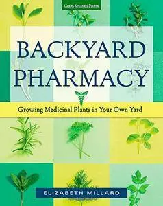 Backyard Pharmacy: Growing Medicinal Plants in Your Own Yard