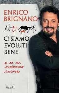 Enrico Brignano - Ci siamo evoluti bene