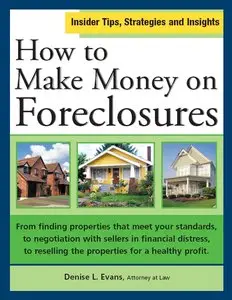 Denise Evans - How to Make Money on Foreclosures