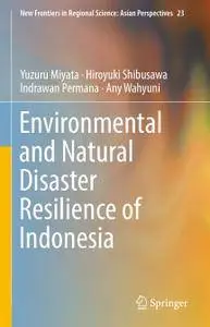 Environmental and Natural Disaster Resilience of Indonesia