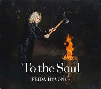 Frida Hyvönen - To The Soul (2012) {RMV Grammofon/Universal Music}