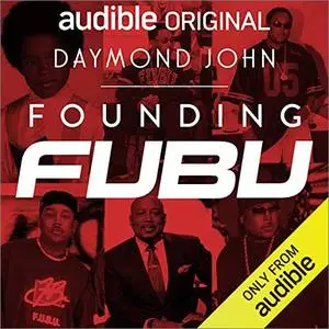Founding FUBU [Audiobook]