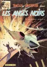 Tanguy et Laverdure - Les Anges Noirs