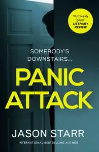 «Panic Attack» by JASON STARR