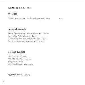 Wolfgang Rihm - Et Lux - Huelgas Ensemble, Minguet Quartett, Paul Van Nevel (2015) {ECM New Series 2404}