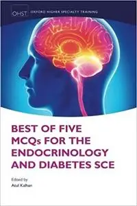 Best of Five MCQs for the Endocrinology and Diabetes SCE
