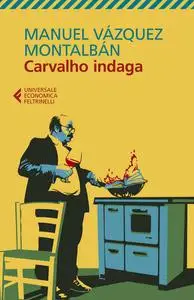 Manuel Vázquez Montalbán - Carvalho indaga