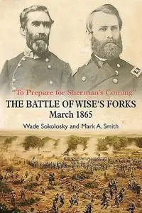 «To Prepare for Sherman’s Coming”» by Mark Smith, Wade Sokolosky