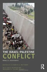 The Israel-Palestine Conflict: Parallel Discourses (repost)