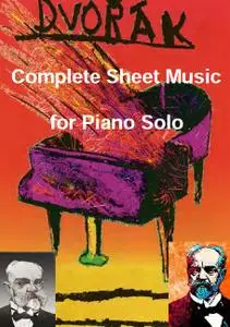 The Complete Sheet Music for Piano Solo