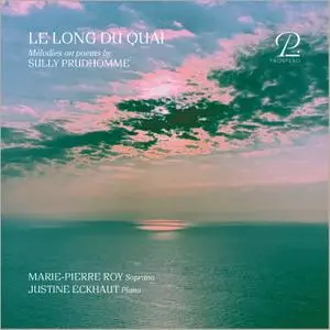 Marie-Pierre Roy & Justine Eckhaut - Le Long du Quai (2021) [Official Digital Download 24/96]