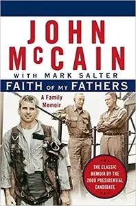 Faith of My Fathers: A Family Memoir