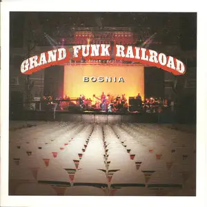 Grand Funk Railroad - Bosnia (1997)