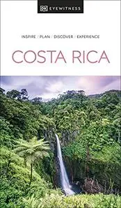 DK Eyewitness Costa Rica (Travel Guide)