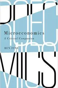 Microeconomics: A Critical Companion (repost)